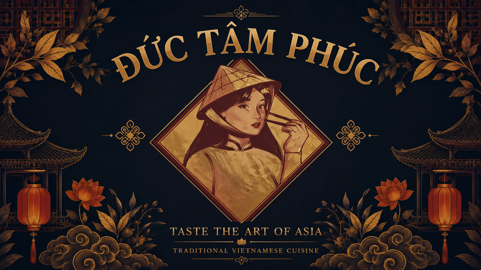 Đức Tâm Phúc - Taste the Art of Asia